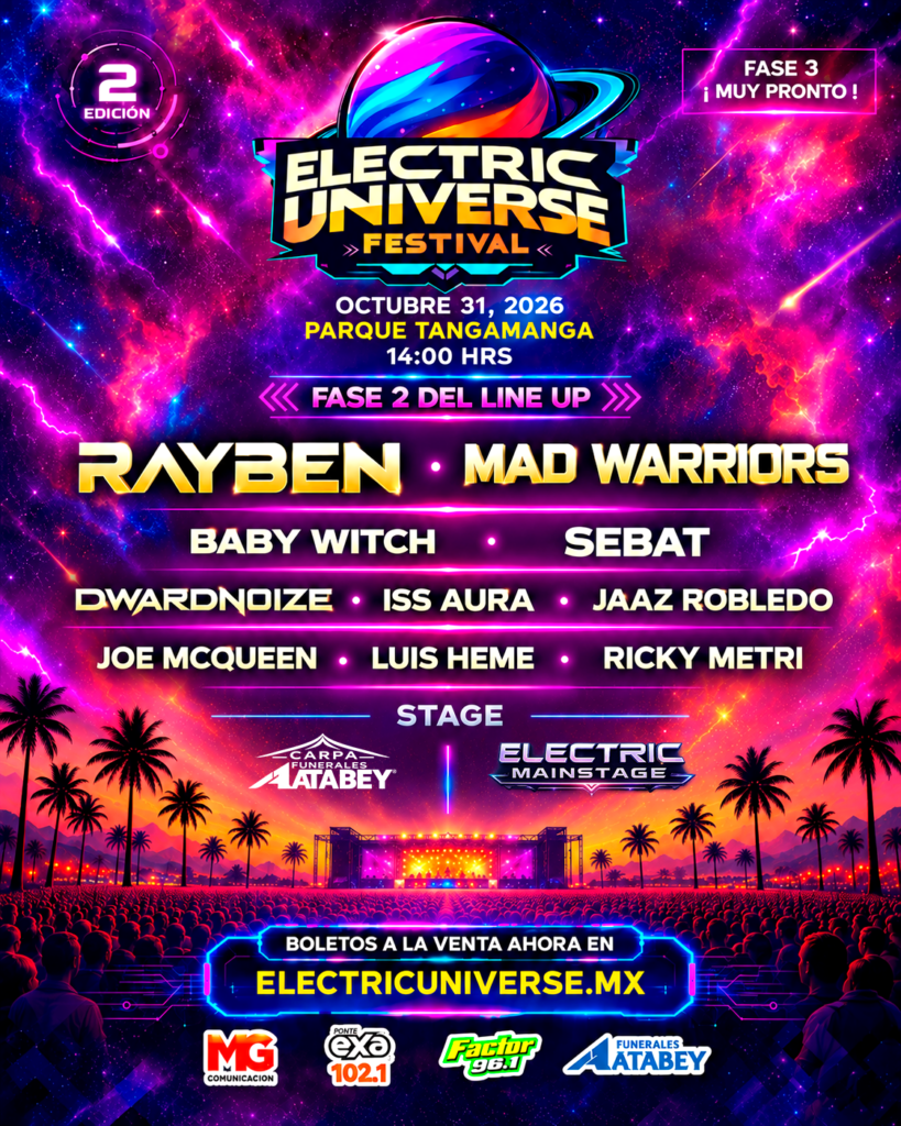 ELECTRIC UNIVERSE FESTIVAL REVELA LA FASE 2 DE SU LINEUP 2026
